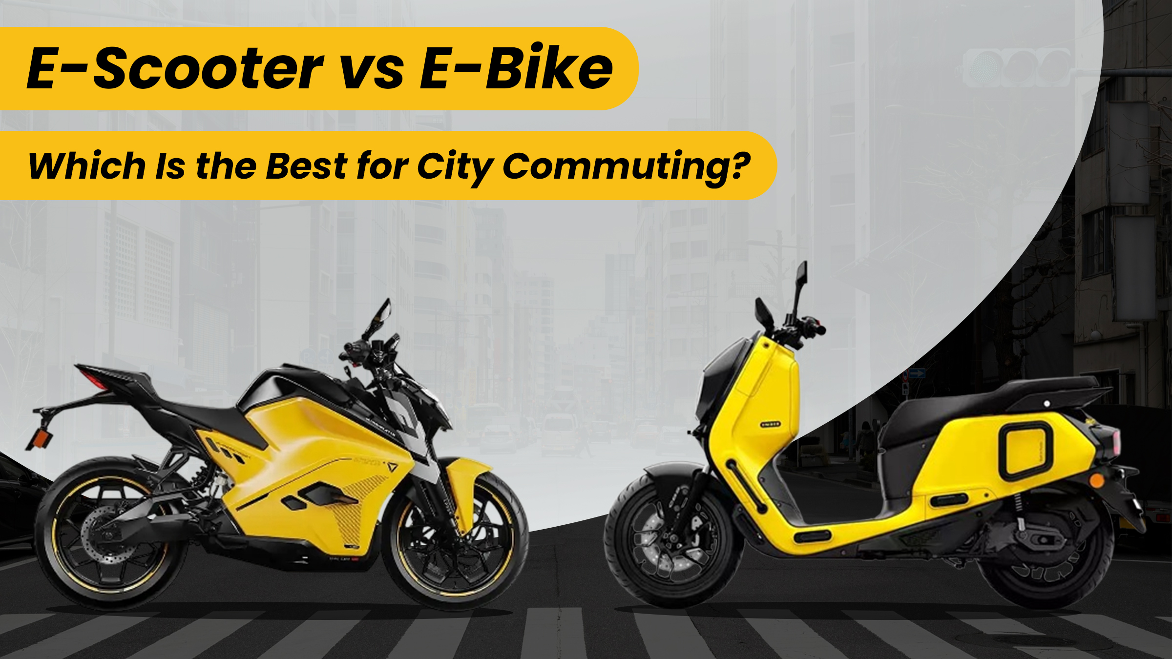 E-Bikes vs. E-Scooters: Which Is the Best for City Commuting?