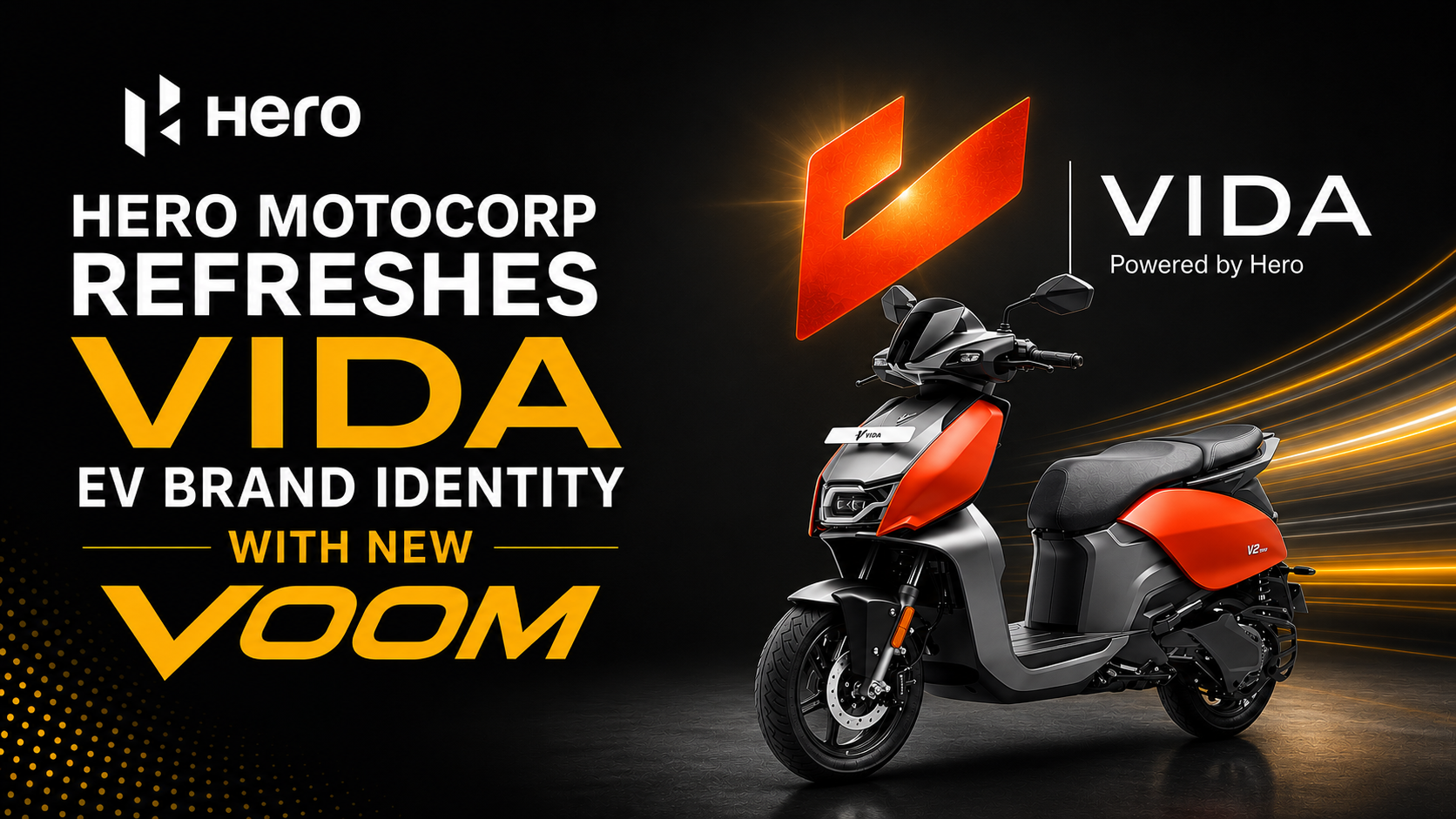 Hero MotoCorp Refreshes VIDA EV Brand Identity with New 'VOOM' Mark