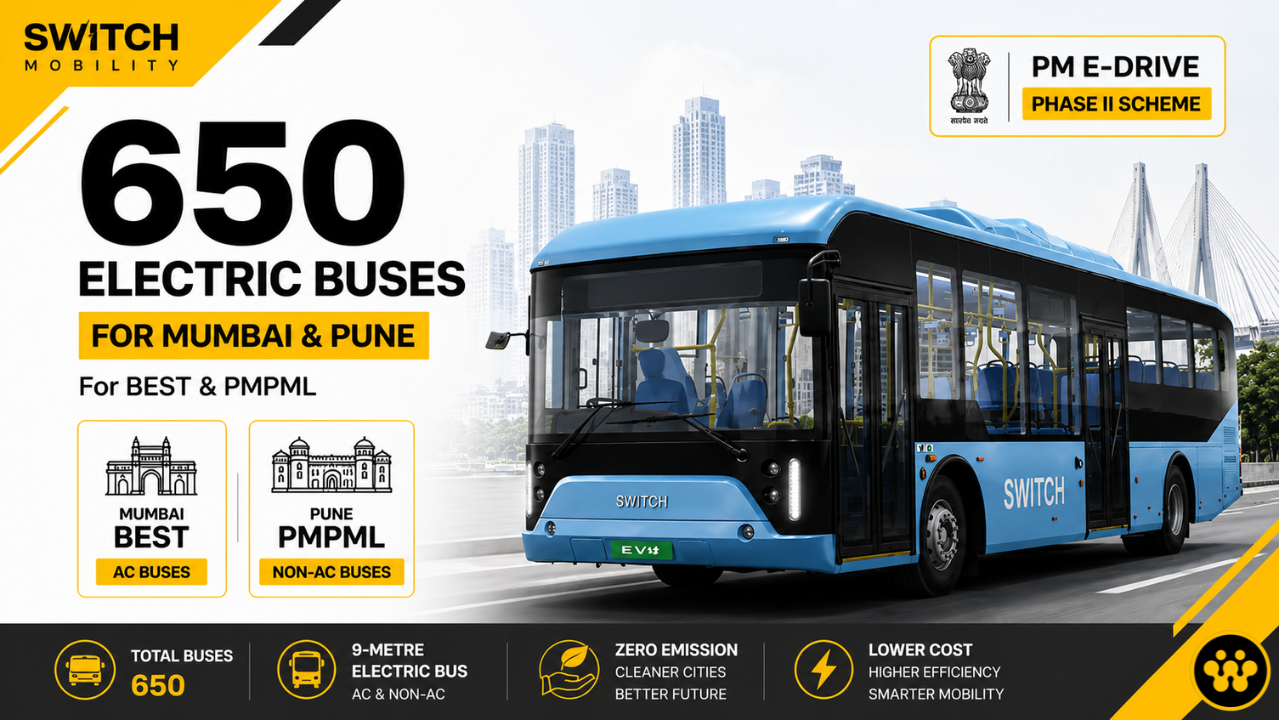 Switch Mobility Secures Massive 650 Electric Bus Order for Mumbai and Pune Under PM E-Drive Scheme